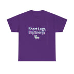 Short Legs Big Energy with a Corgi Image T-Shirt