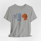 Vizsla Ran the Whole Field Came Back Tee