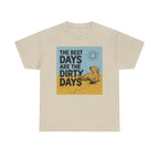 Dirty Days Golden Retriever T-Shirt