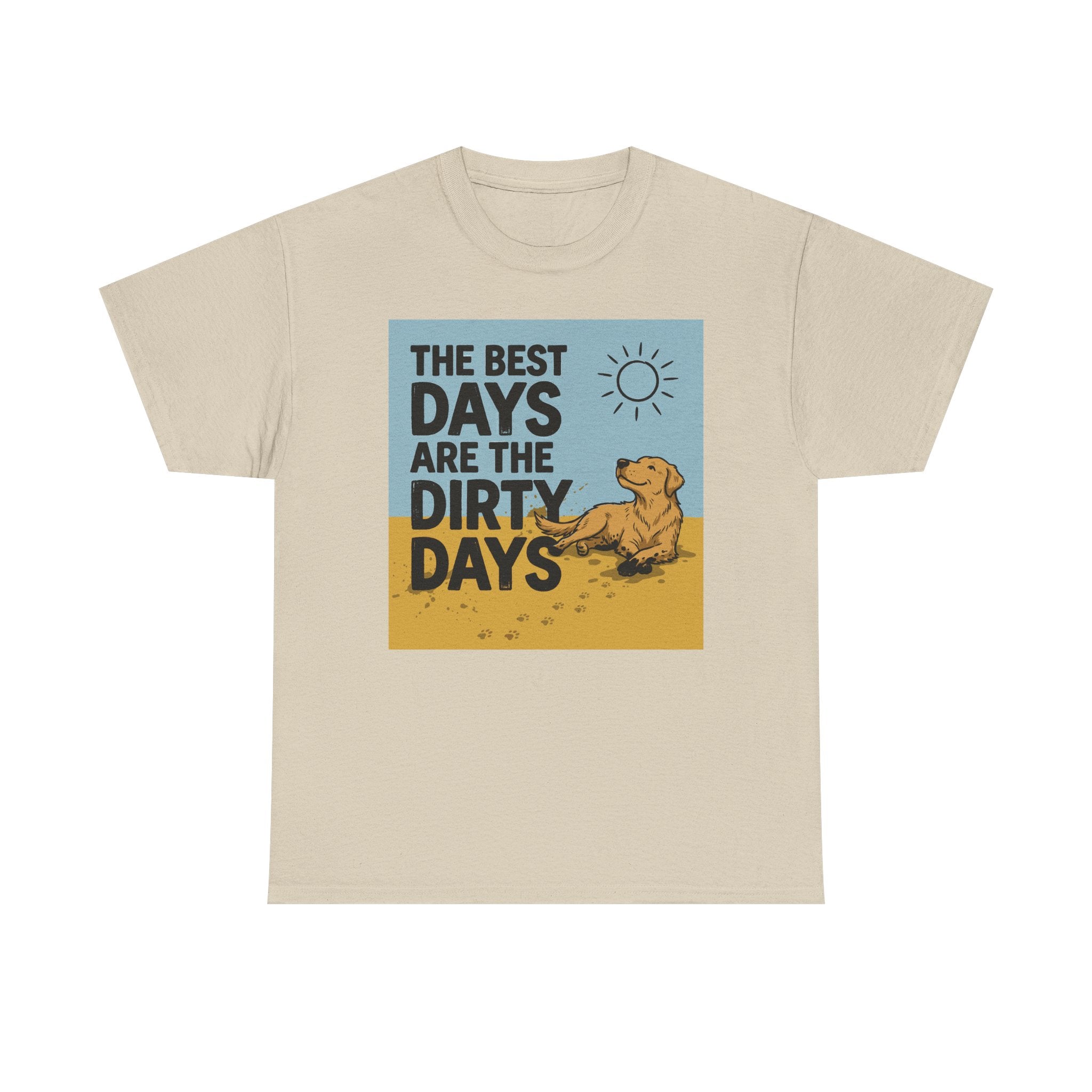 Dirty Days Golden Retriever T-Shirt