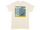 Cream t-shirt with German Shepherd, sun, and text: "German Shepherd Days Are The Best Days."