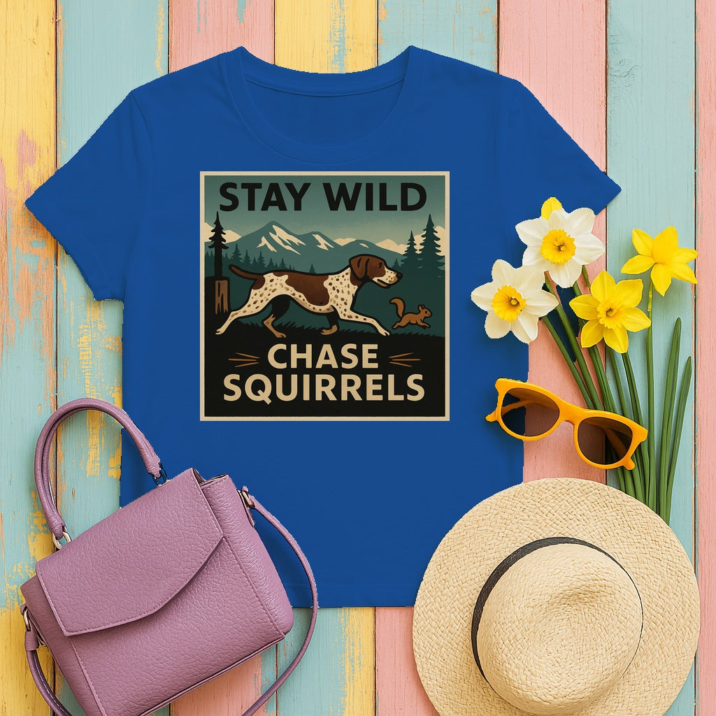 German Shorthaired Pointer — Stay Wild Chase Squirrels GSP T-Shirts in Royal