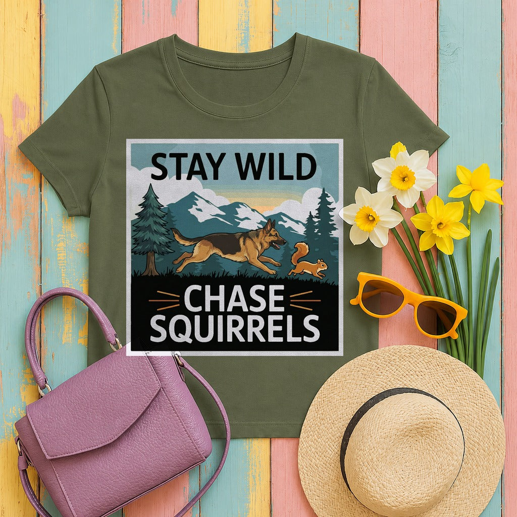 Stay Wild Chase Squirrels German Shepherd T-Shirts in Military Green