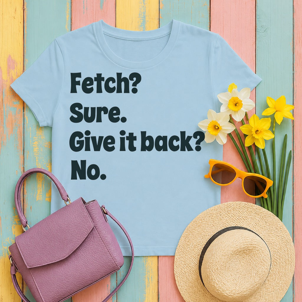 Fetch Sure Give It Back No T-Shirt in Light Blue