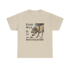 Every Walk Is an Investigation Yellow Labrador T-Shirts