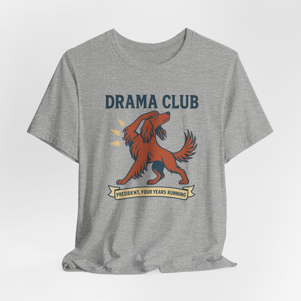 Irish Setter Drama Club President Tee