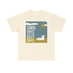 Corgi Days T-Shirt