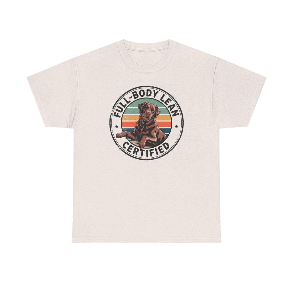 Full Body Lean Certified Chocolate Labrador Retriever T-Shirt