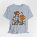 Powered By Brittany and Coffee Tee