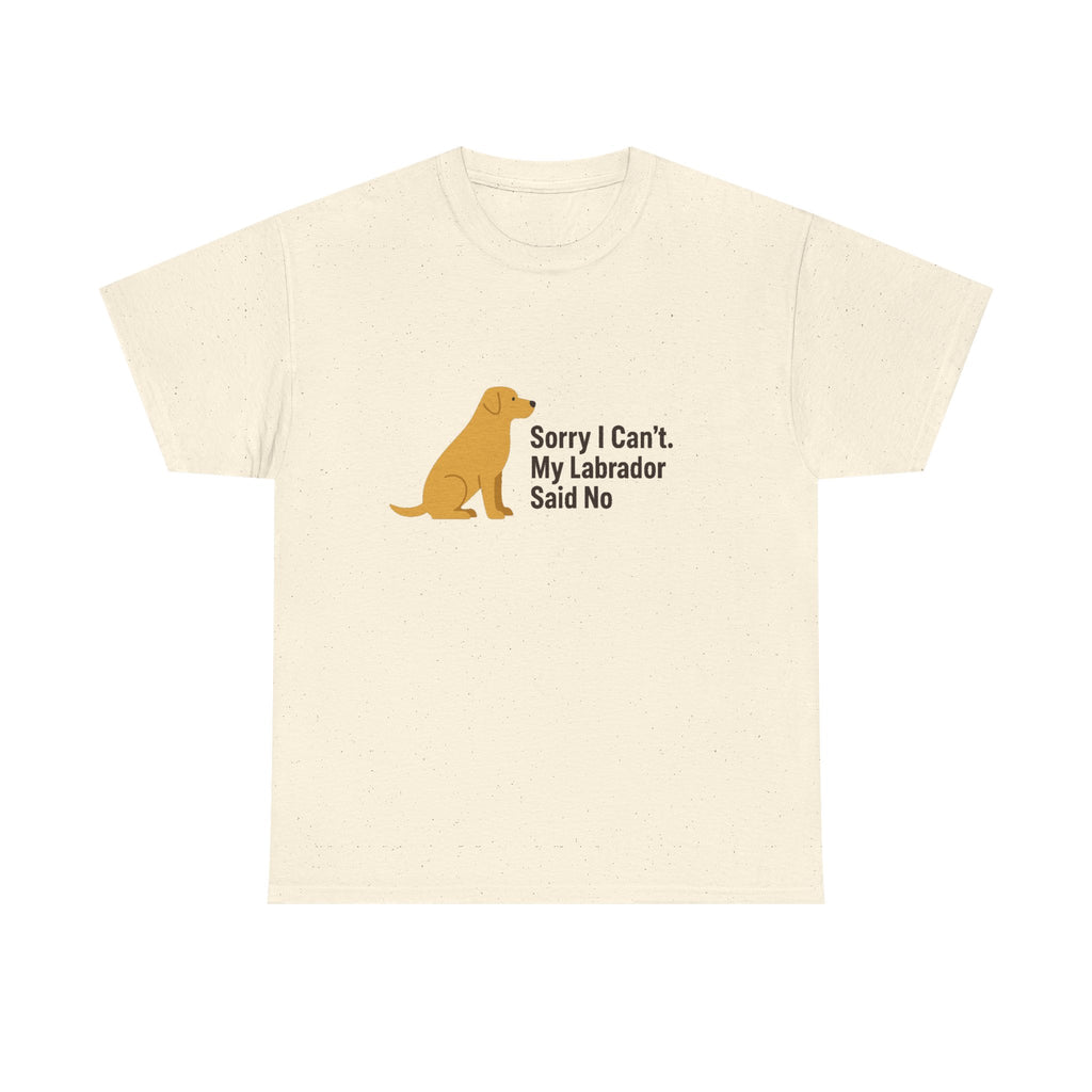 Sorry I Cant Yellow Labrador T-Shirt