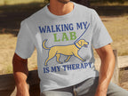 Walking My Lab Is My Therapy Dog Lover T-shirt