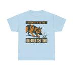 Default Setting German Shepherd T-Shirt