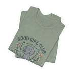 Weimaraner Good Girl Club Tee