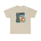 Corgi Days Are The Best Days T-Shirt