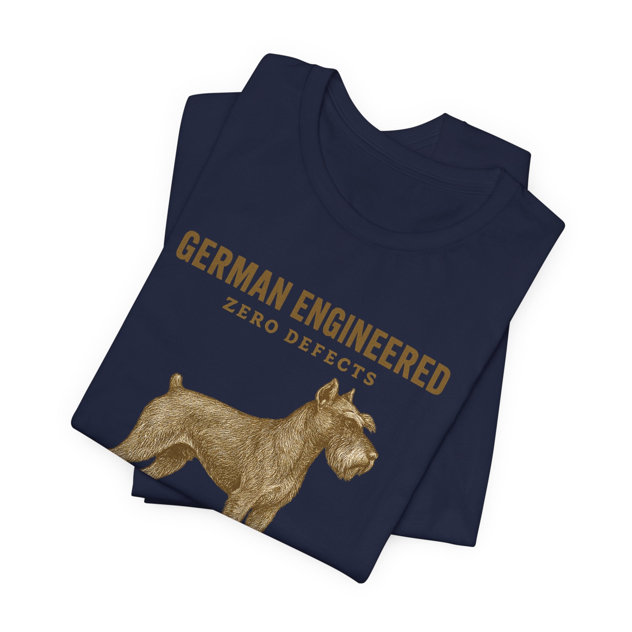 German Engineered Zero Defects Schnauzer T-Shirt