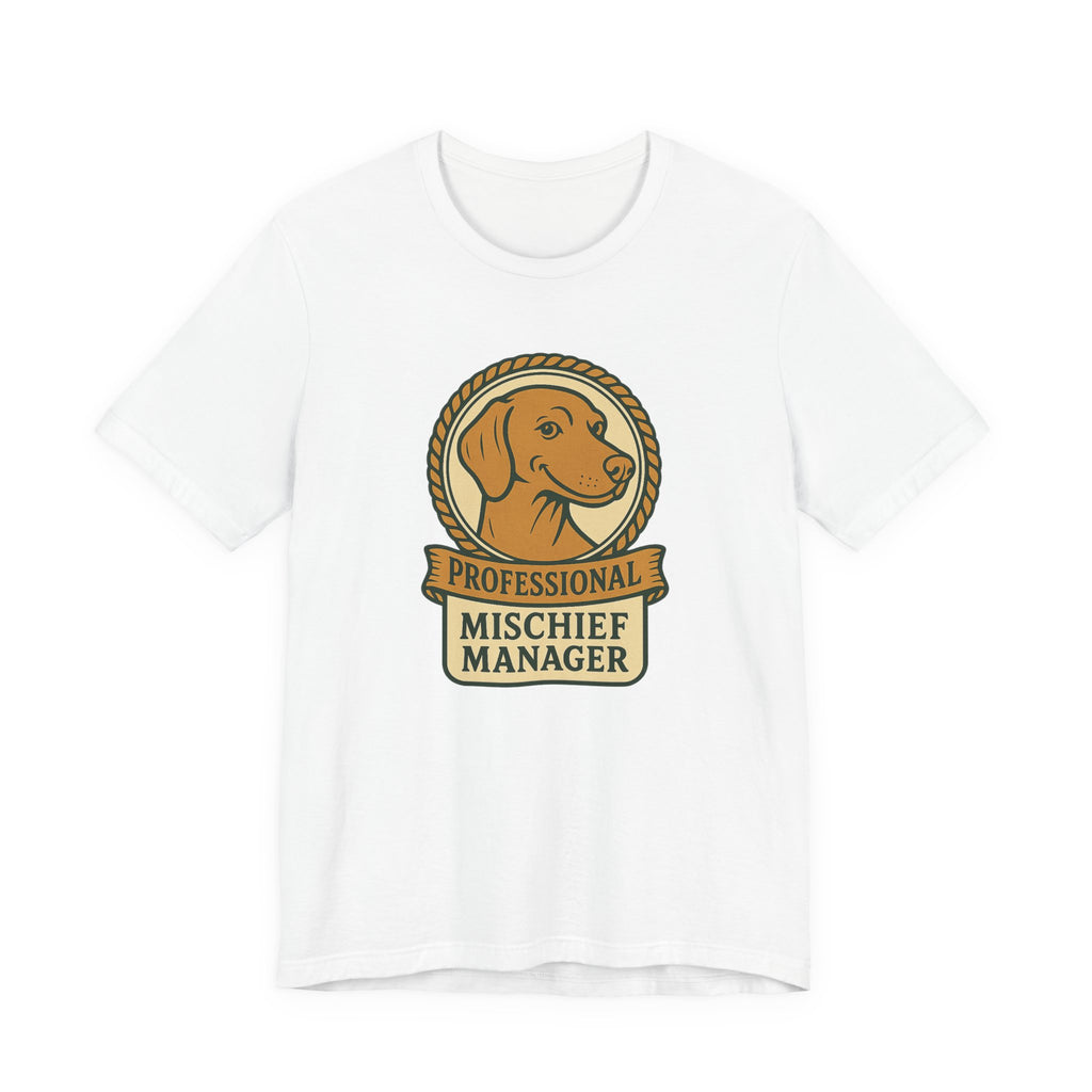 Vizsla Professional Mischief Manager Tee