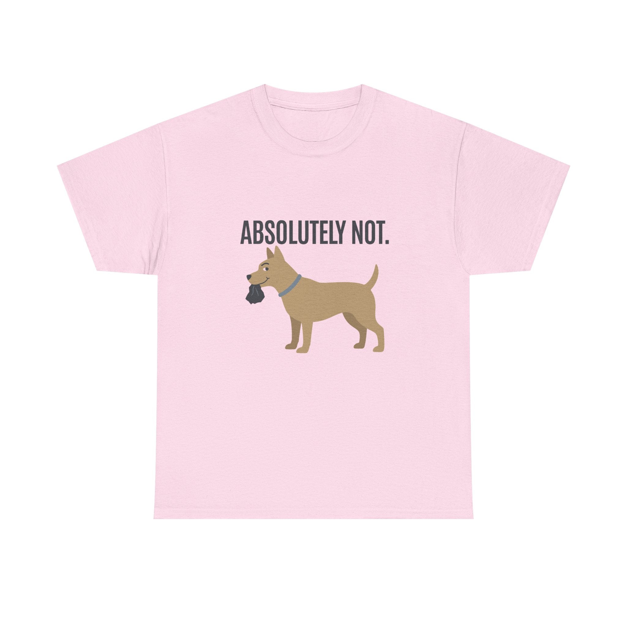 Absolutely Not Dog Poop Bag Humor Statement T-Shirt