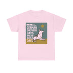 German Shepherd Best Days T-Shirt