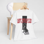 "Say hello to my little lab" - Dog Lover Gift - Lab Puppy Unisex T-shirt