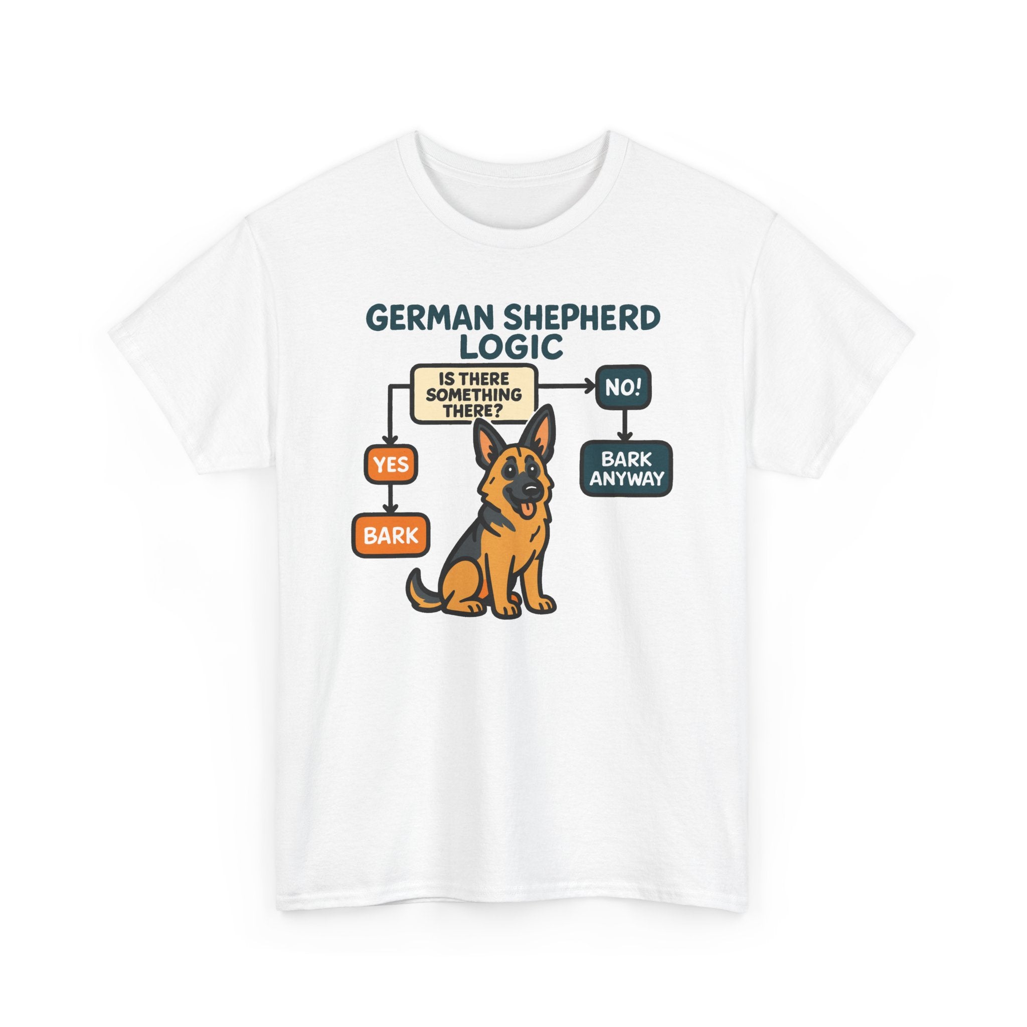 GSD Logic: Bark Anyway T-Shirt