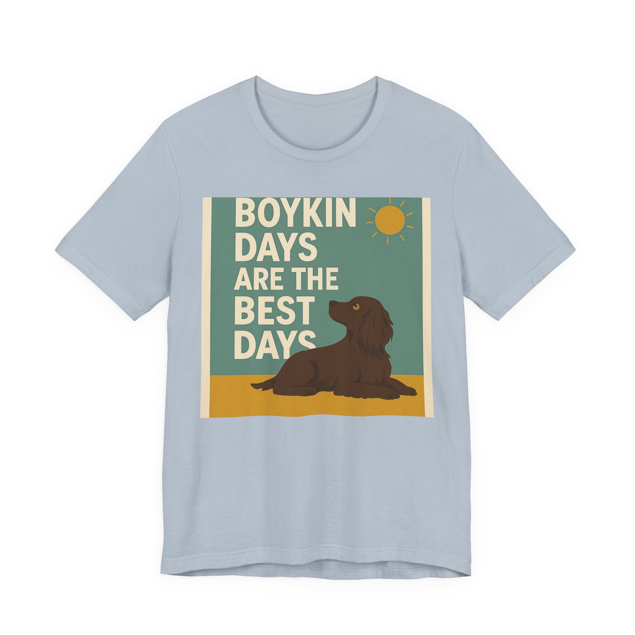 Boykin Spaniel Boykin Days Are the Best Days Tee