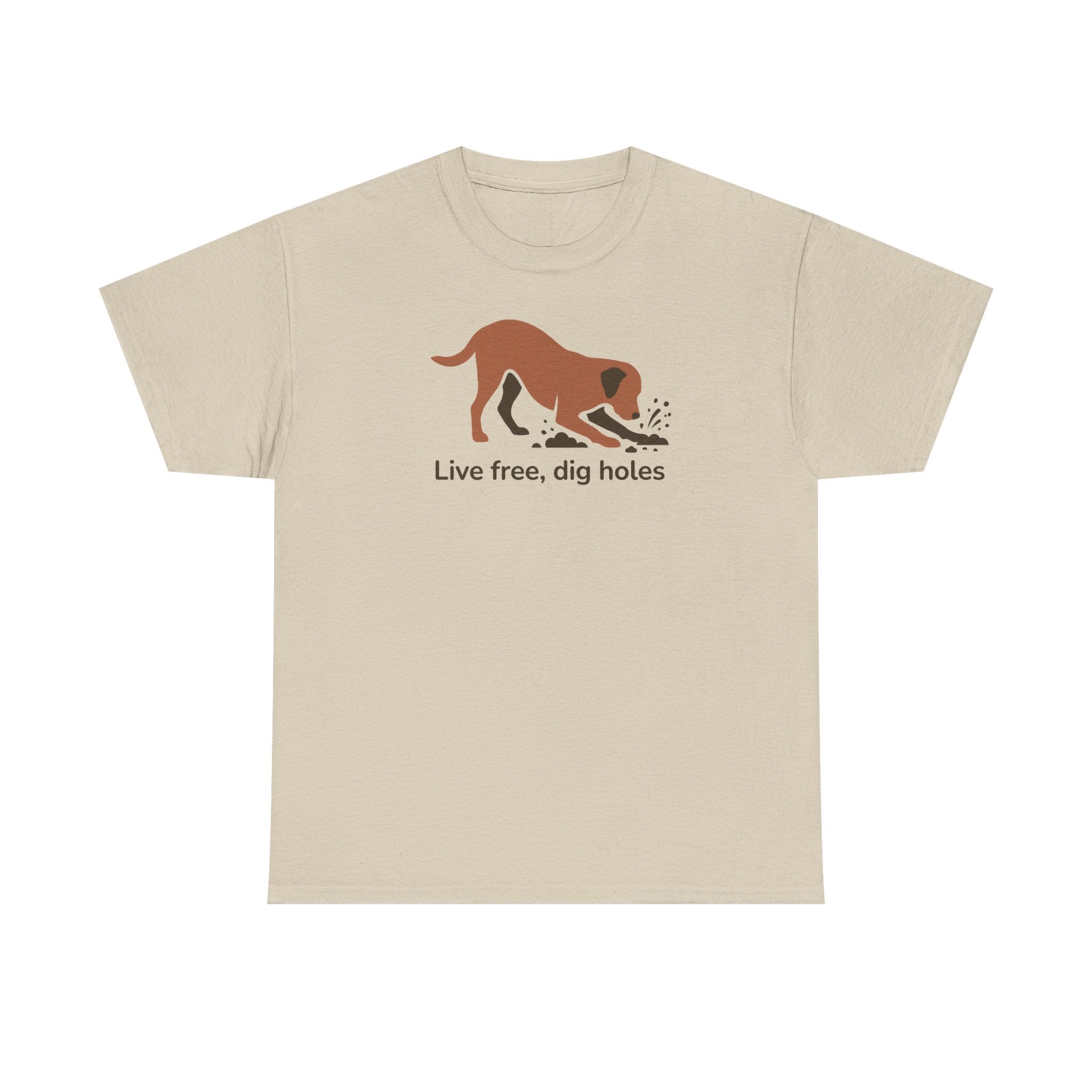 Live Free Dig Holes Lab T-Shirt