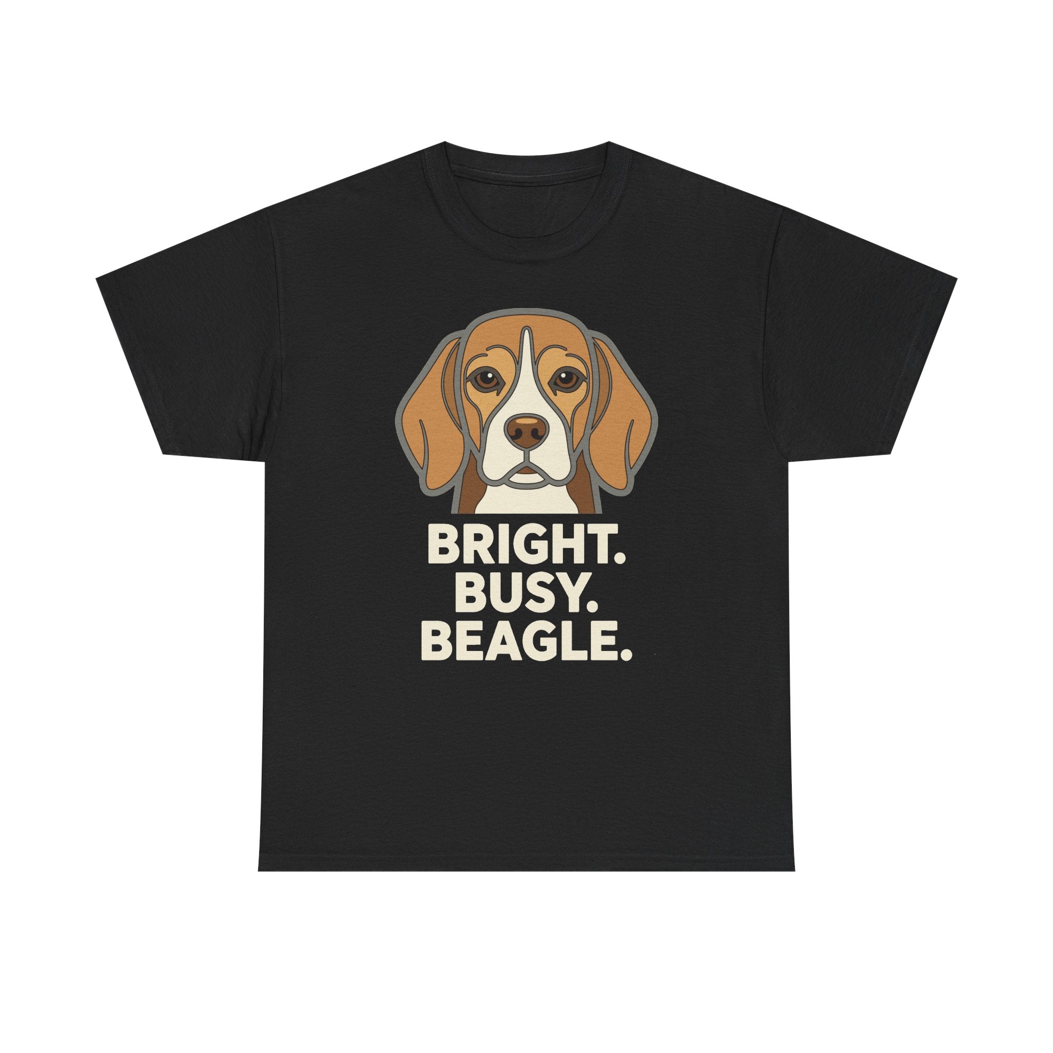 Bright. Busy. Beagle. Statement T-Shirt