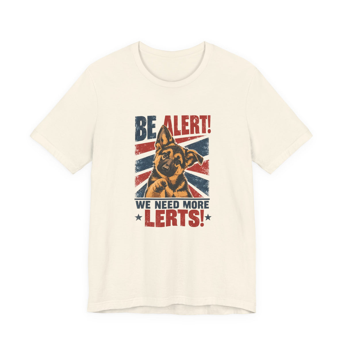 German Shepherd Be Alert We Need More Lerts t-shirt, view 3