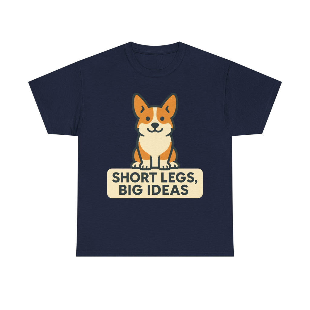 Corgi "Short Legs, Big Ideas" T-shirt