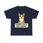 Corgi "Short Legs, Big Ideas" T-shirt