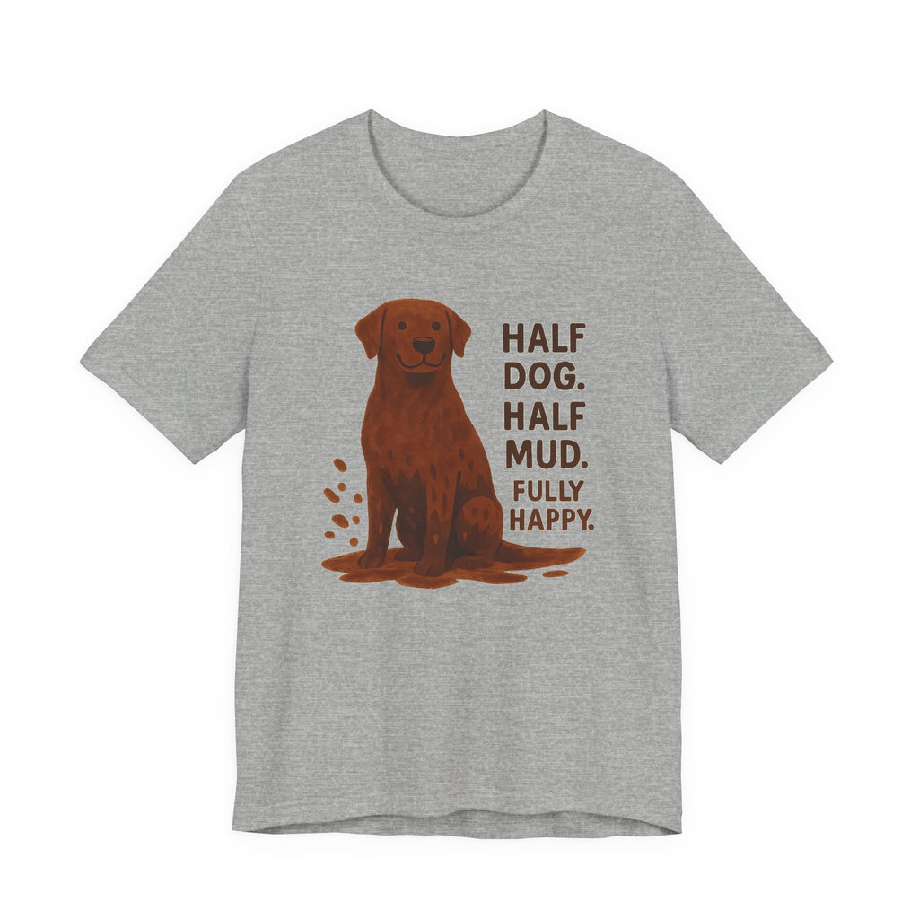 Chocolate Lab Half Dog Half Mud Tee