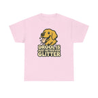 Drool Is Just Retriever Glitter T-Shirt