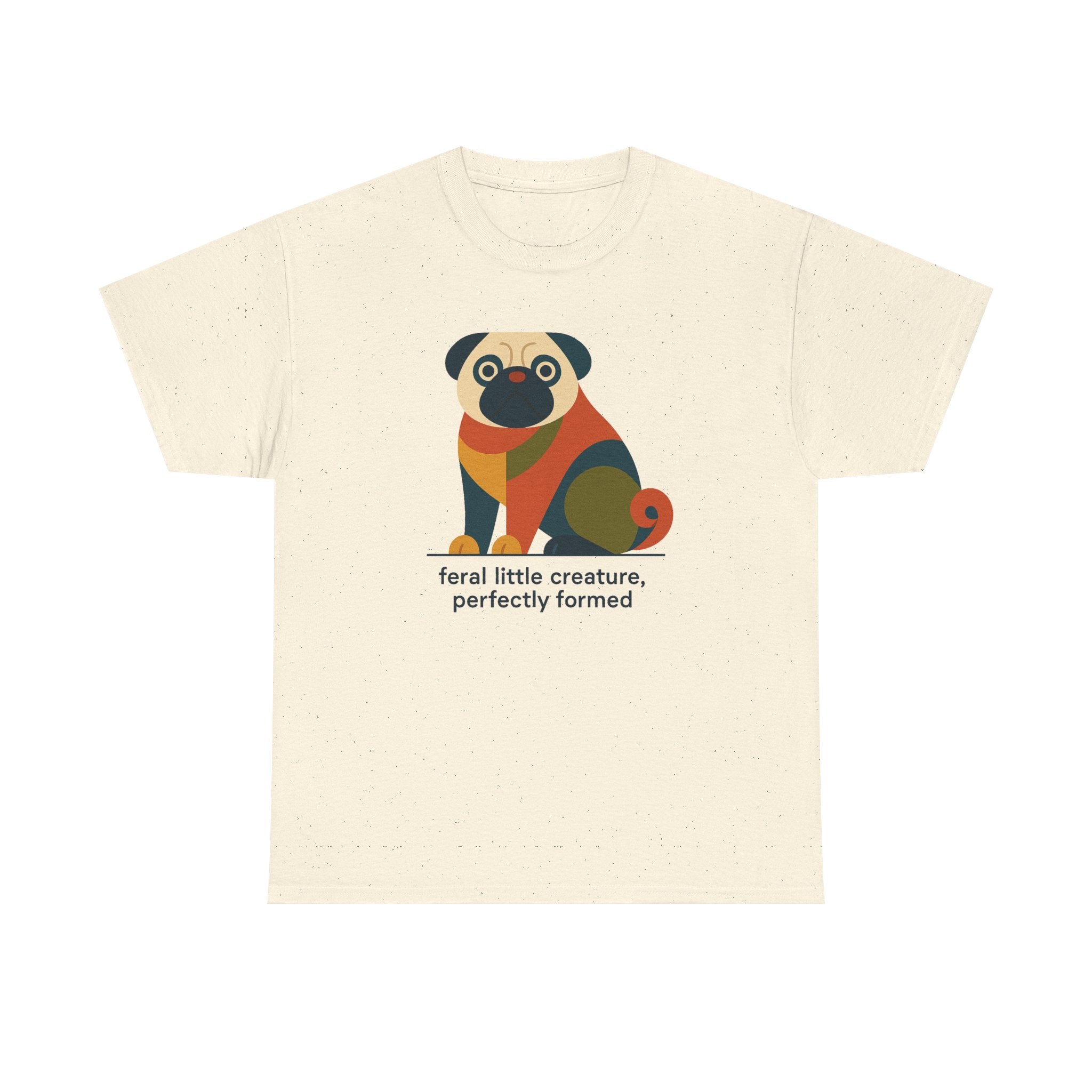 The Feral Creature Pug T-Shirt
