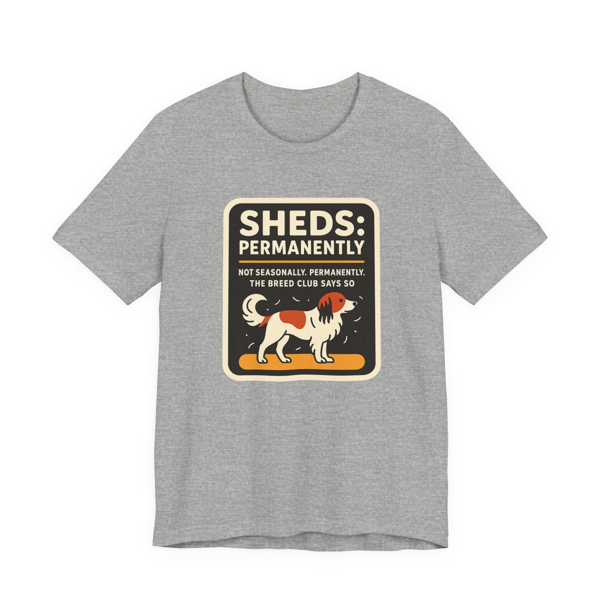 Kooikerhondje Sheds Permanently Tee