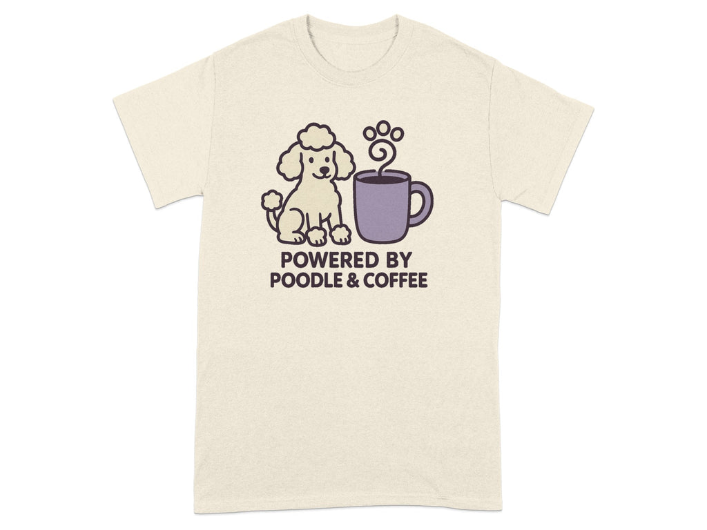 Cream t-shirt with cartoon poodle next to coffee cup, text says "POWERED BY POODLE & COFFEE".