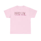 Energy Low Need Labs T-Shirt