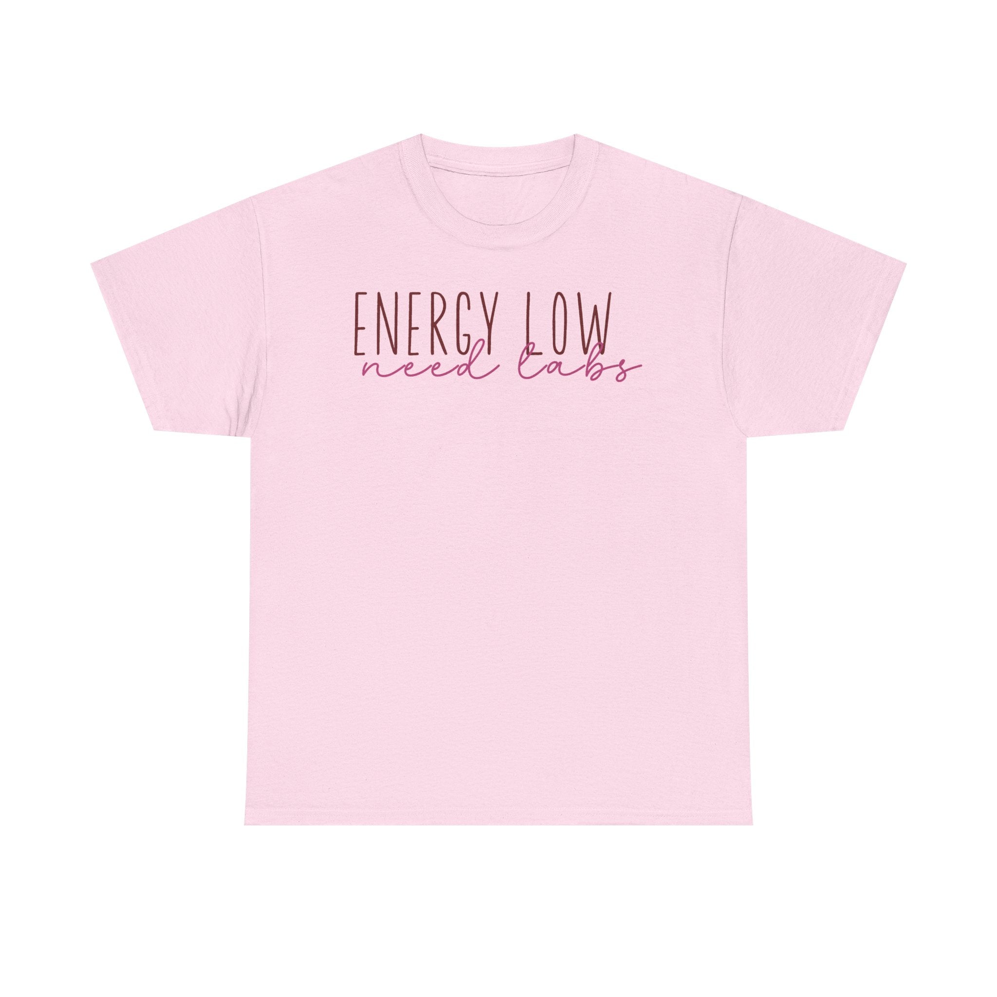 Energy Low Need Labs T-Shirt
