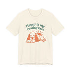 English Setter Happy Is My Resting Face Tee