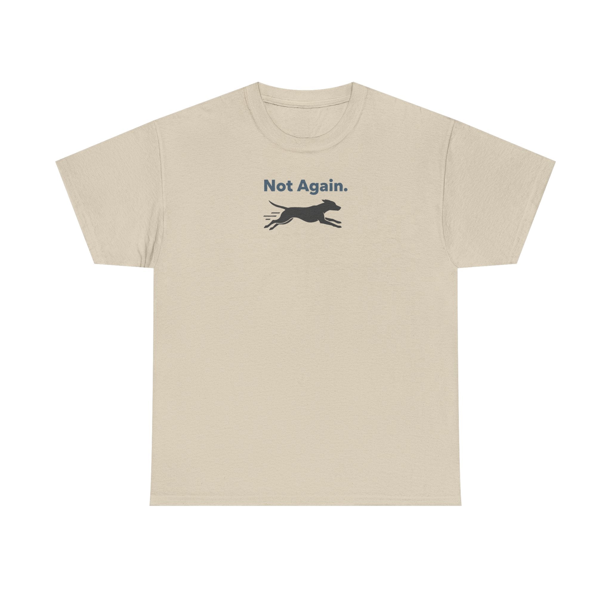 Not Again Running Dog Silhouette Humor Statement T-Shirt