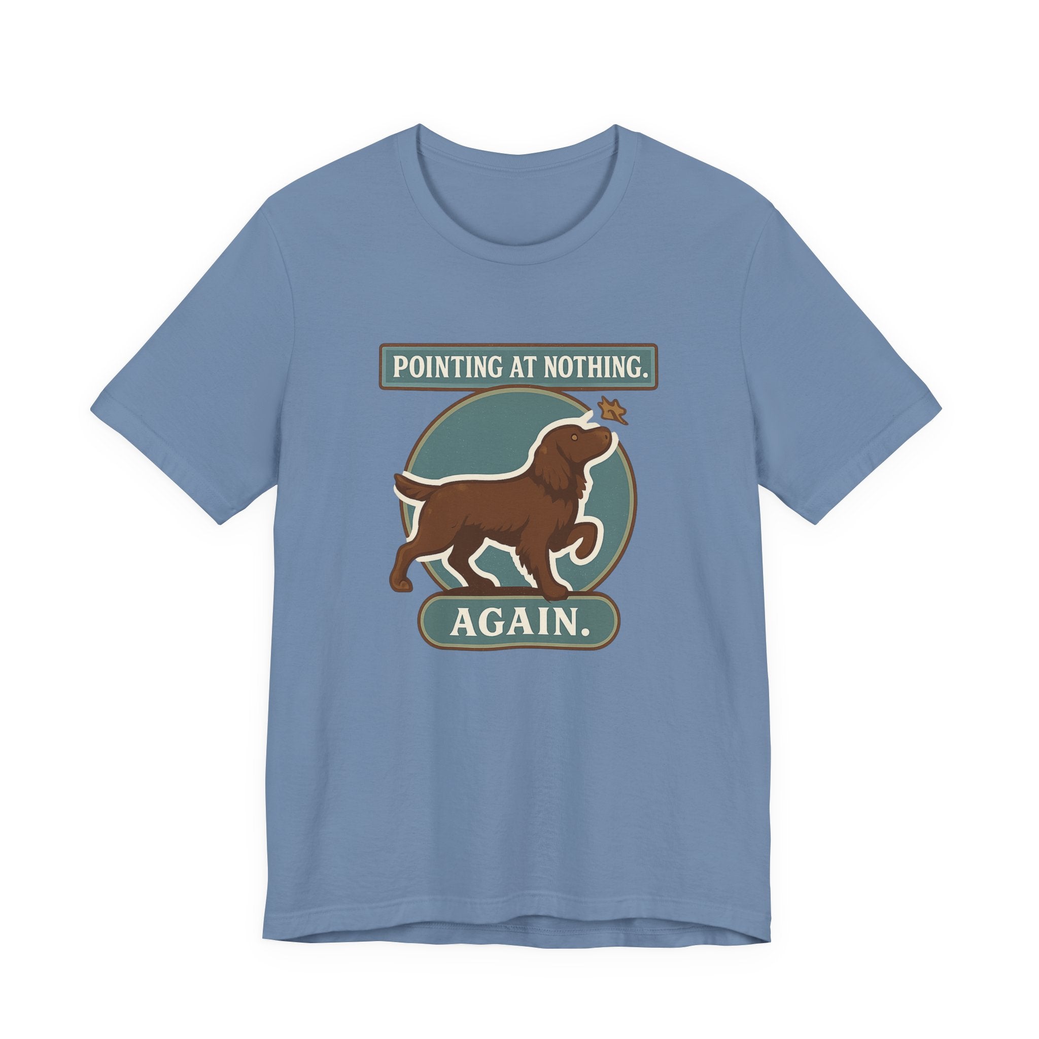 Boykin Spaniel Pointing at Nothing Again Tee