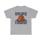 Affection Demanded Vizsla T-Shirt