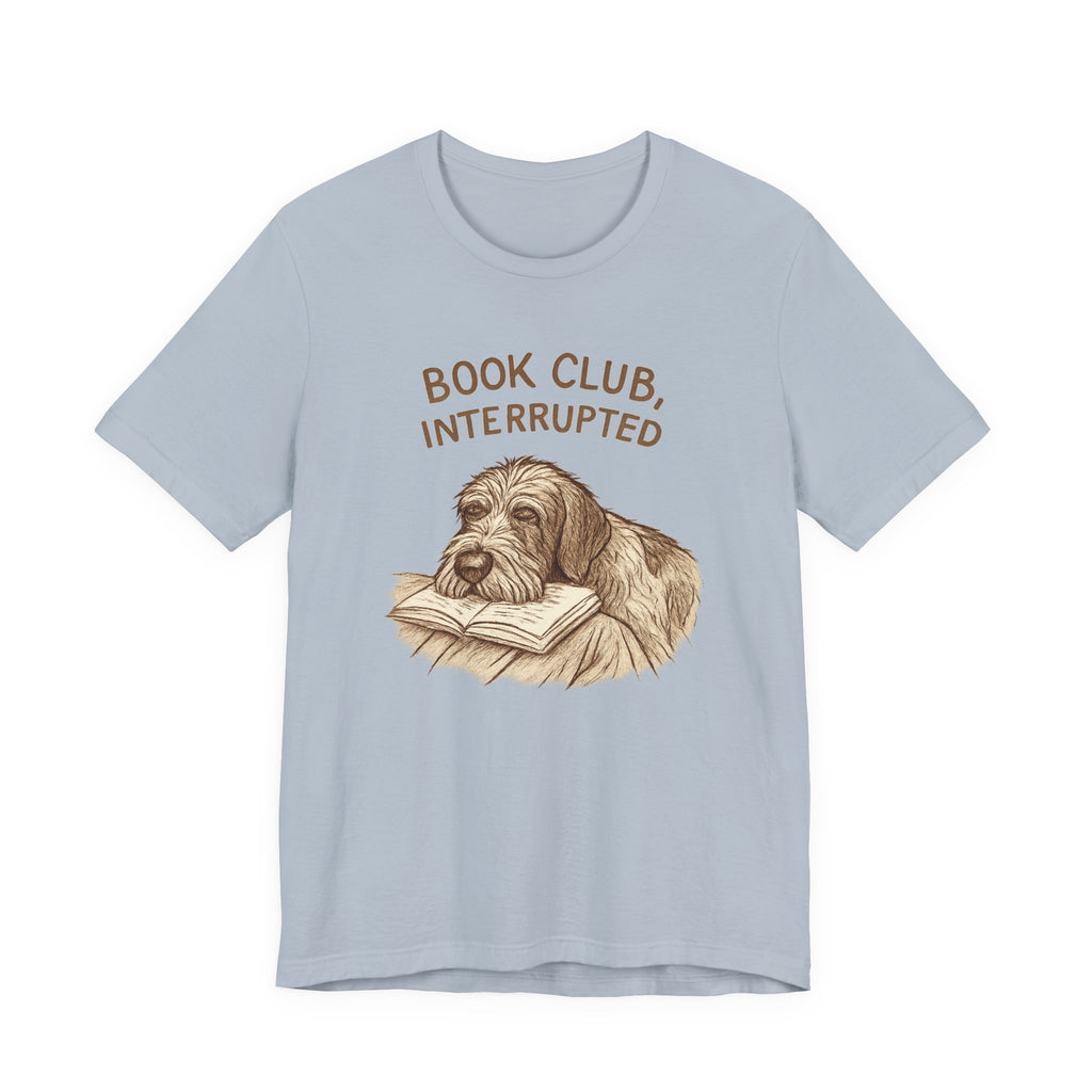 Wirehaired Pointing Griffon Book Club Interrupted Tee