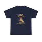 My German Shorthaired Pointer Loves Me, You Not So Much - Funny German Shorthaired Pointer Tee