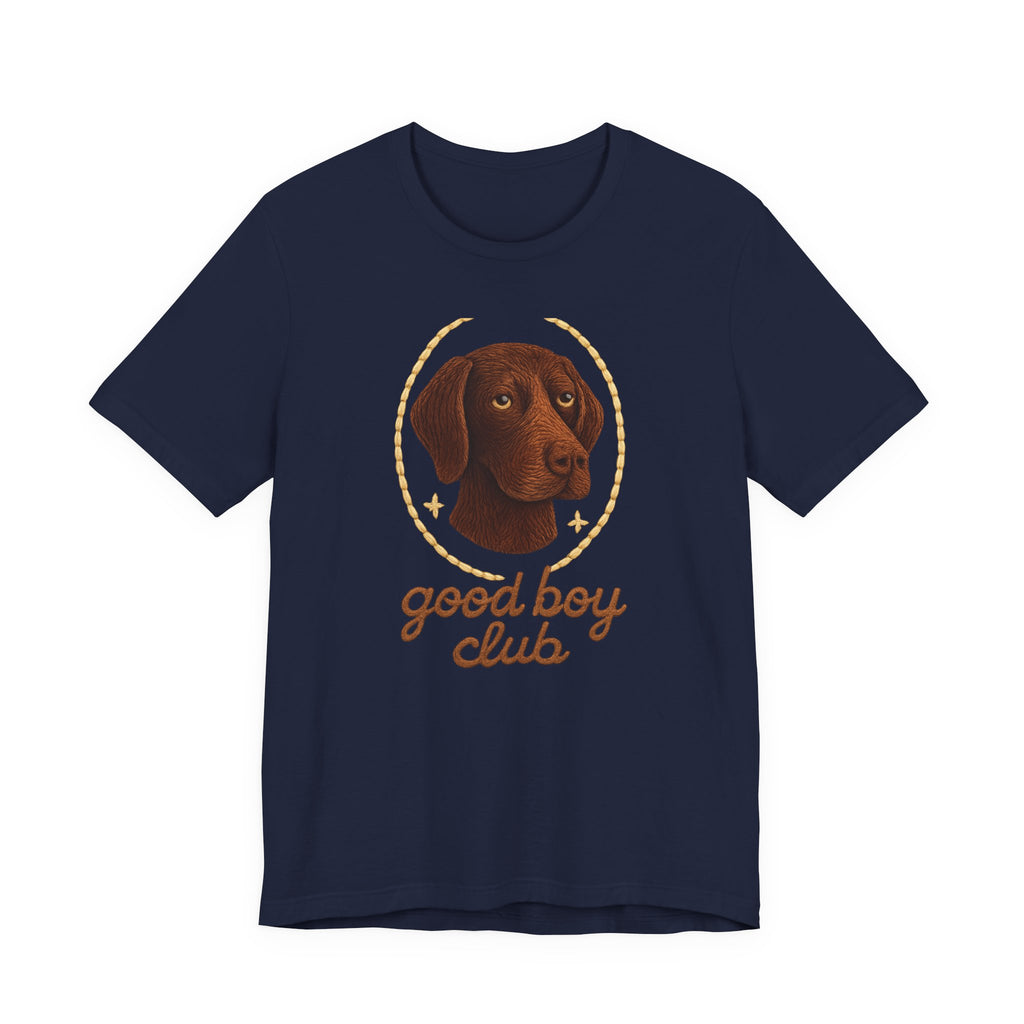 German Shorthaired Pointer Good Boy Club Tee