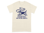 Cream t-shirt with a running dog and text "I HEARD YOU, THE NOSE DIDN'T."