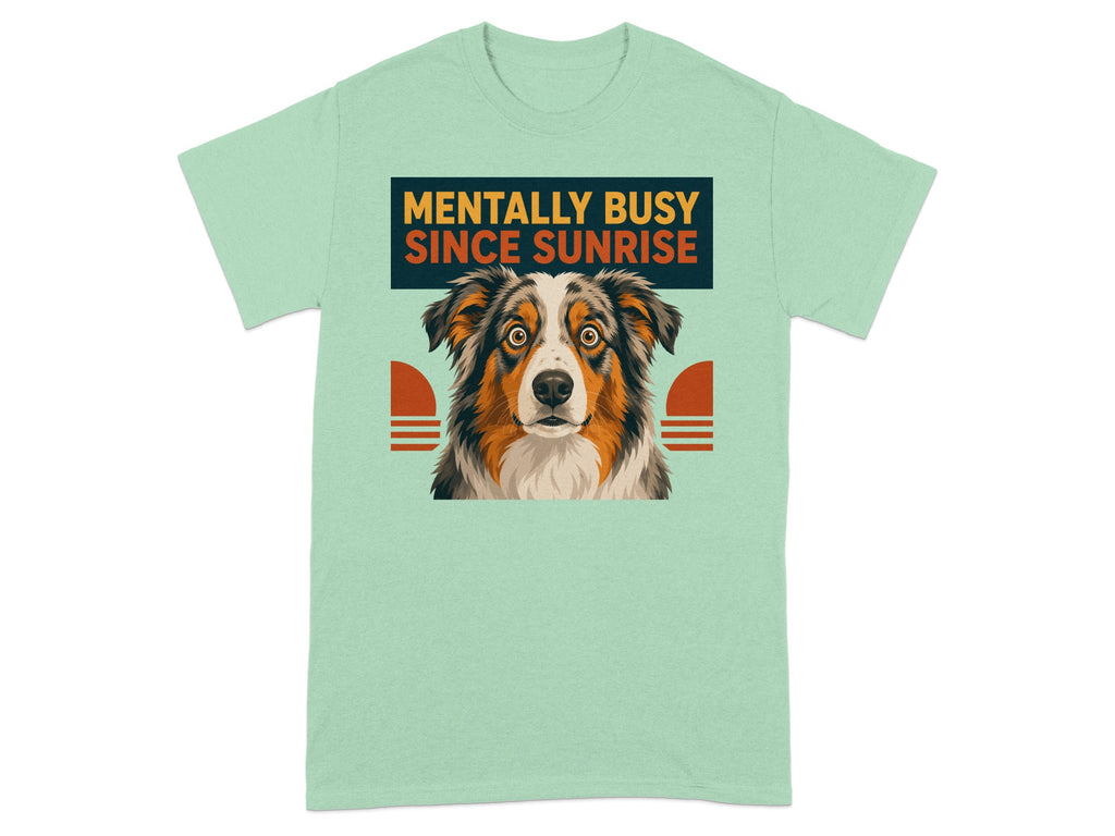 Mint green t-shirt with dog's face and "MENTALLY BUSY SINCE SUNRISE" text.