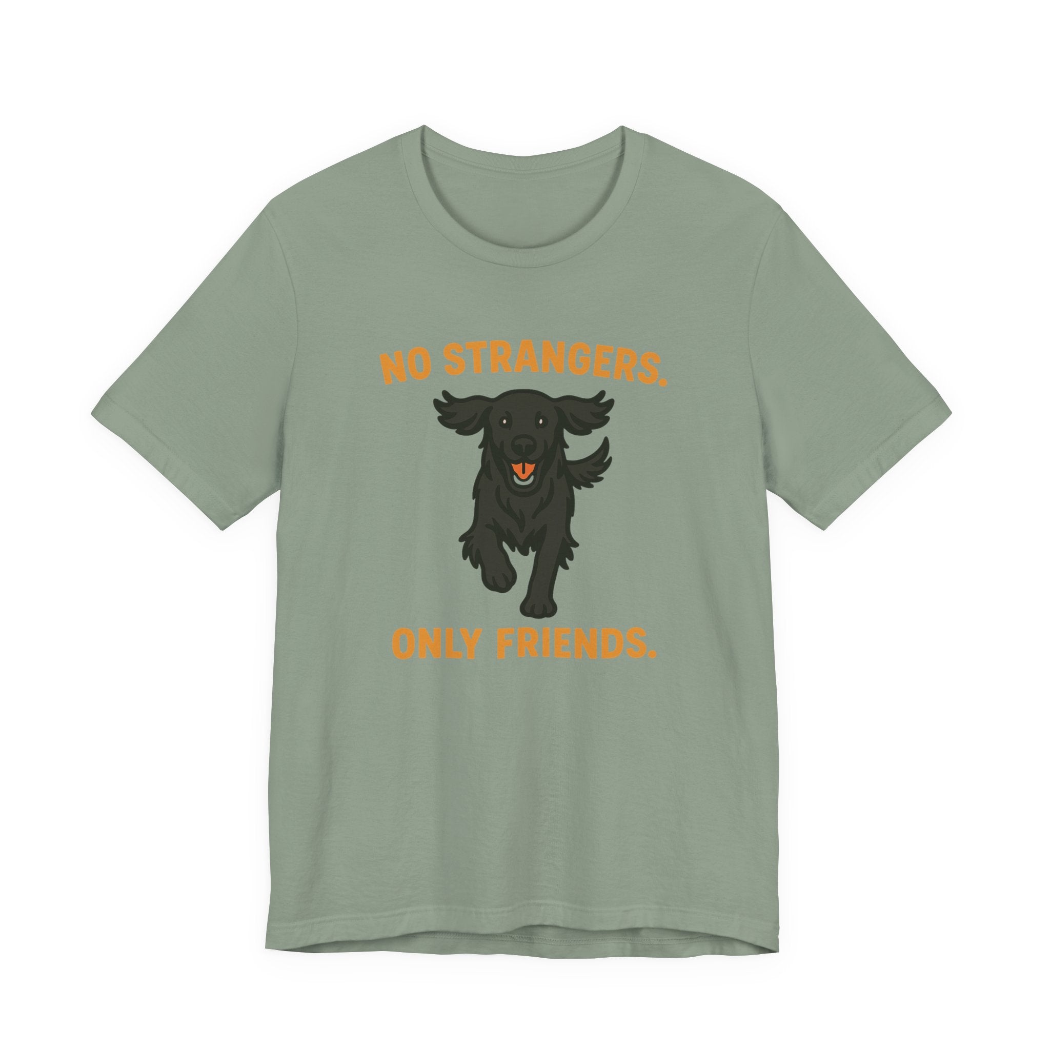 Flat-Coat No Strangers Only Friends Tee