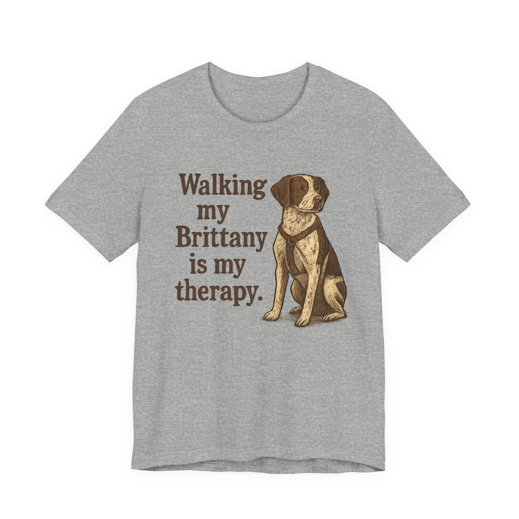 Walking My Brittany Is My Therapy Tee