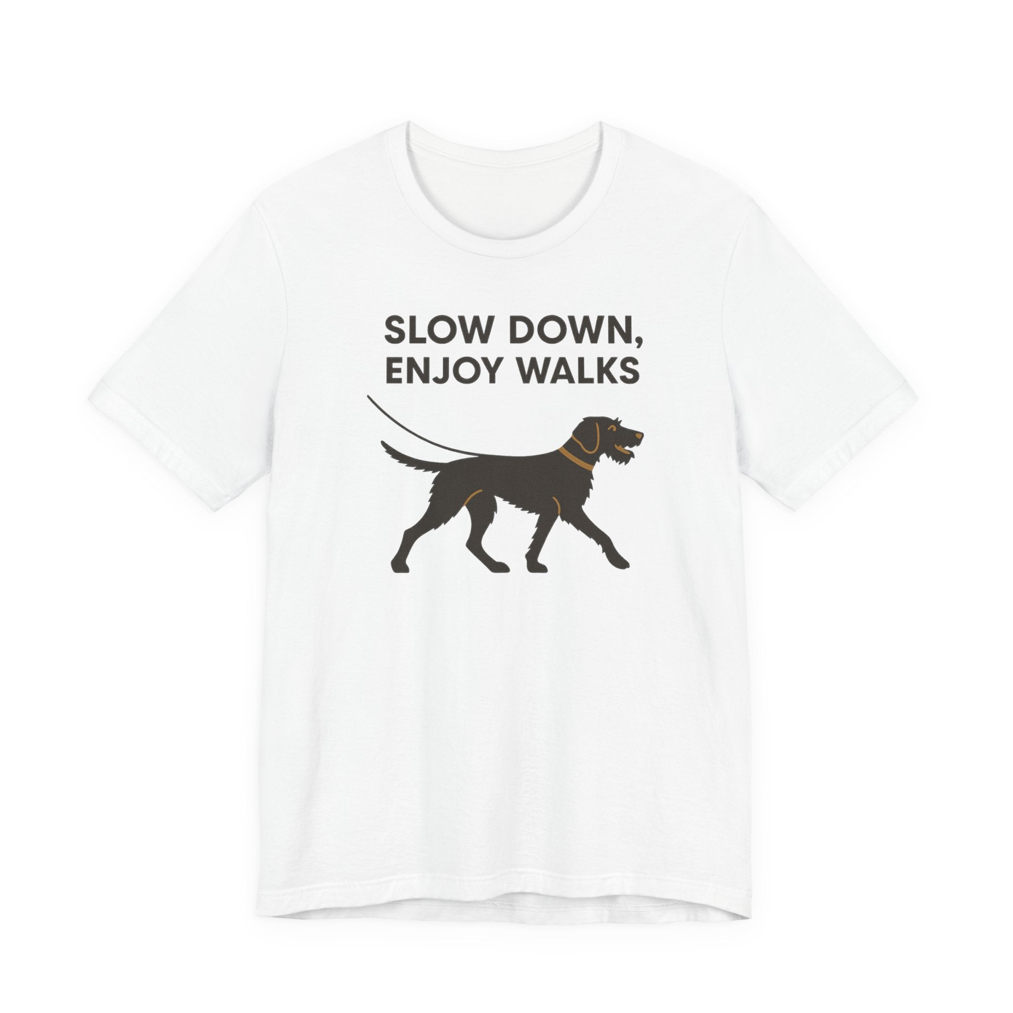Wirehaired Vizsla Slow Down Enjoy Walks Tee