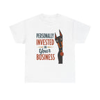 Personally Invested Dobie T-Shirt